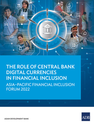 cover image of The Role of Central Bank Digital Currencies in Financial Inclusion